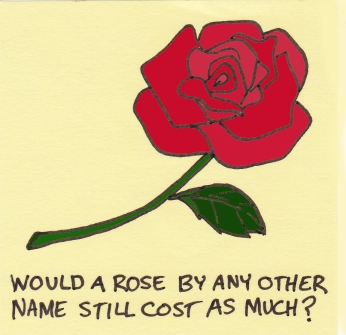 rose by any other name